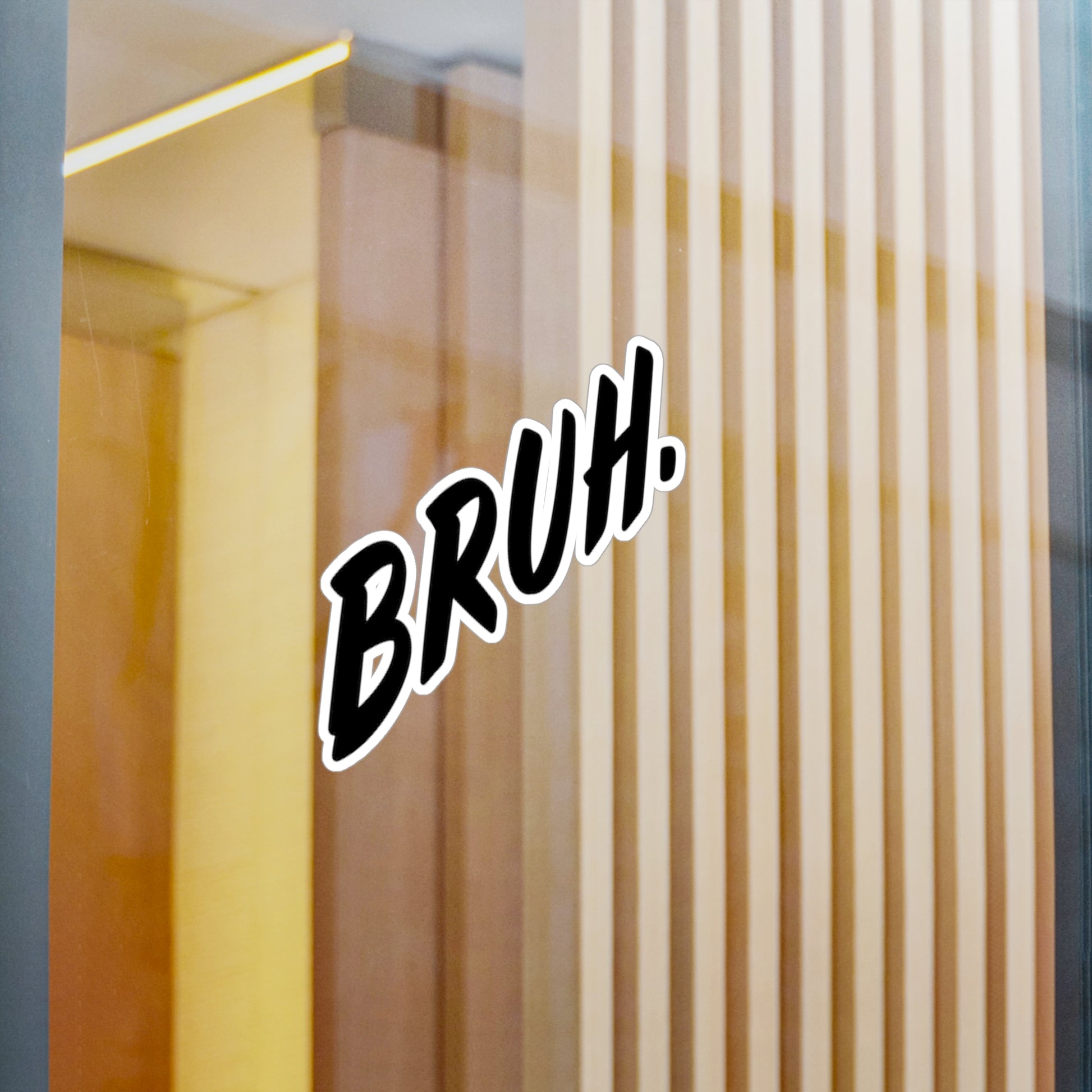 Bruh. Vinyl Decals (Black) - Bruh. Hoodies